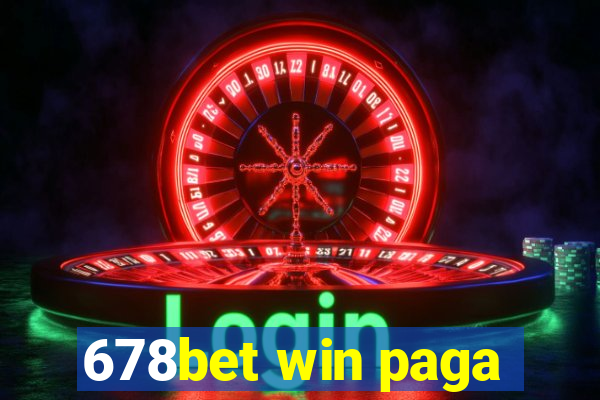 678bet win paga